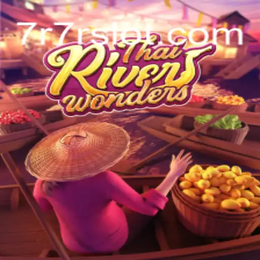 Exploring ThaiRiverWonders: A Journey into the Thrill of Online Gaming